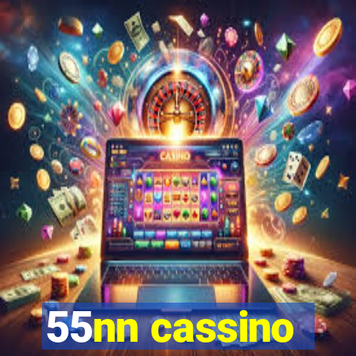 55nn cassino